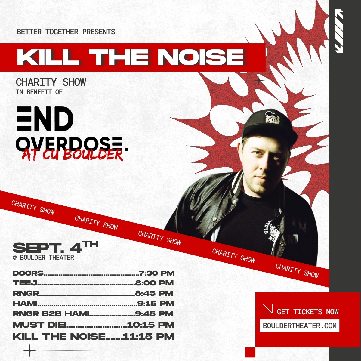 Kill The Noise event flyer. Doors at 7:30 PM. Lineup: TEEJ at 8:00 PM (support), RNGR at 8:45 PM (direct support), HAMI at 9:15 PM (direct support), RNGR B2B HAMI at 9:45 PM, MUST DIE! at 10:15 PM (opener for Kill The Noise), Kill The Noise at 11:15 PM (headliner).